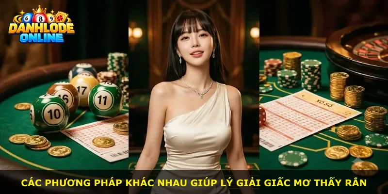 Các phương pháp khác nhau giúp lý giải giấc mơ thấy rắn